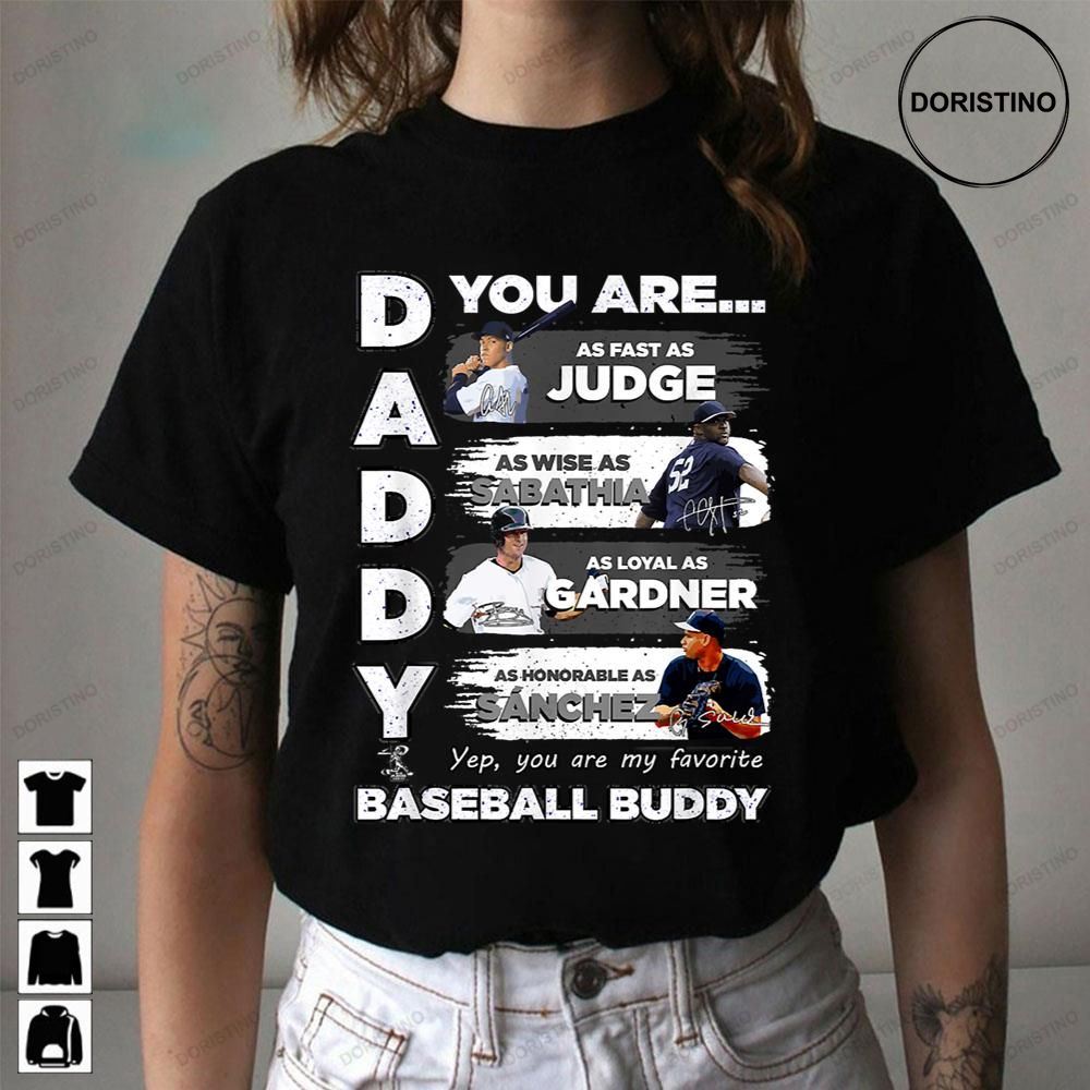 Aaron Judge Yankees Daddy You Are Buddy Judge Sabathia Gardner Sanchez Trending Style